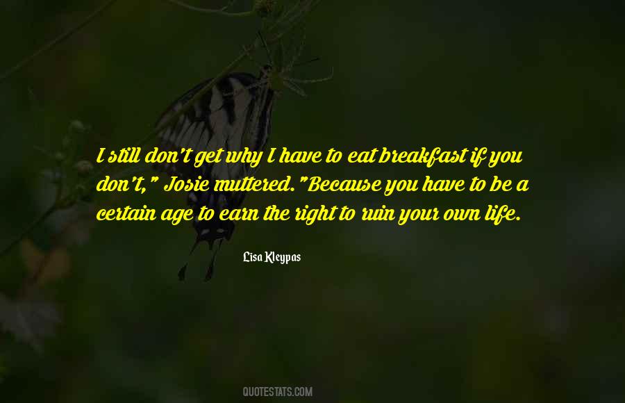 When You Get To A Certain Age Quotes #169330