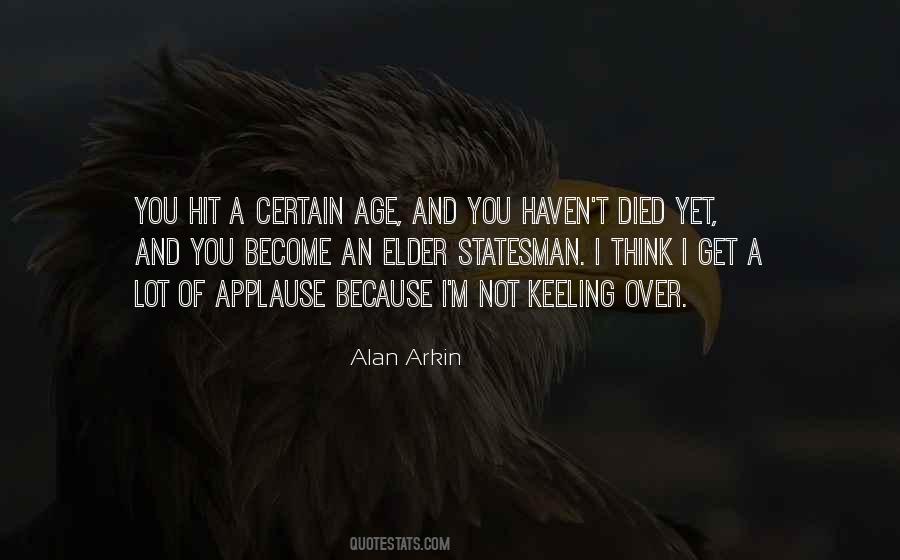 When You Get To A Certain Age Quotes #195523