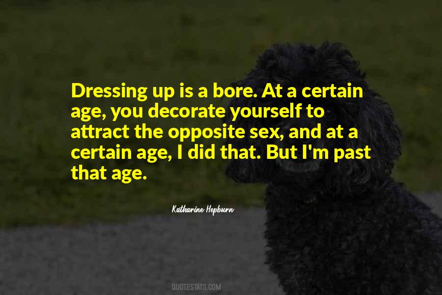 When You Get To A Certain Age Quotes #95924