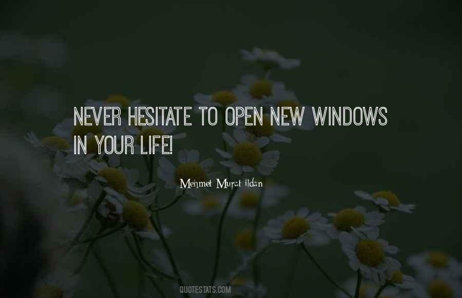Open Your Window Quotes #1139000
