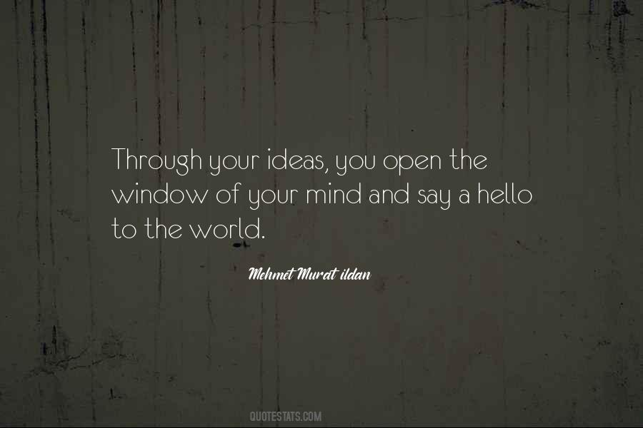 Open Your Window Quotes #1277086