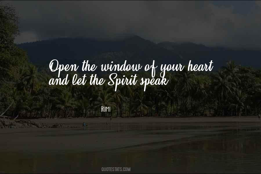 Open Your Window Quotes #345010