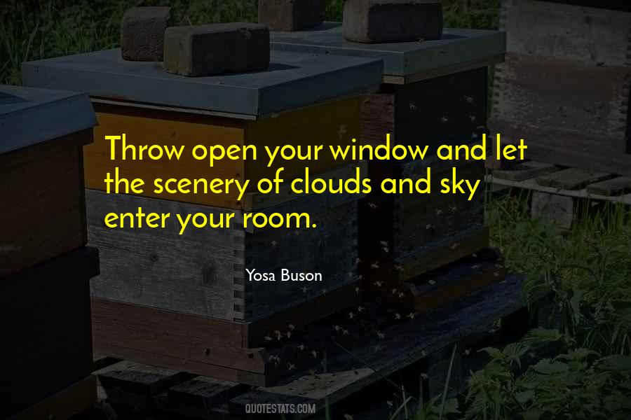 Open Your Window Quotes #638361