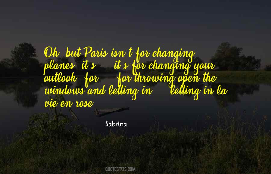 Open Your Window Quotes #891579