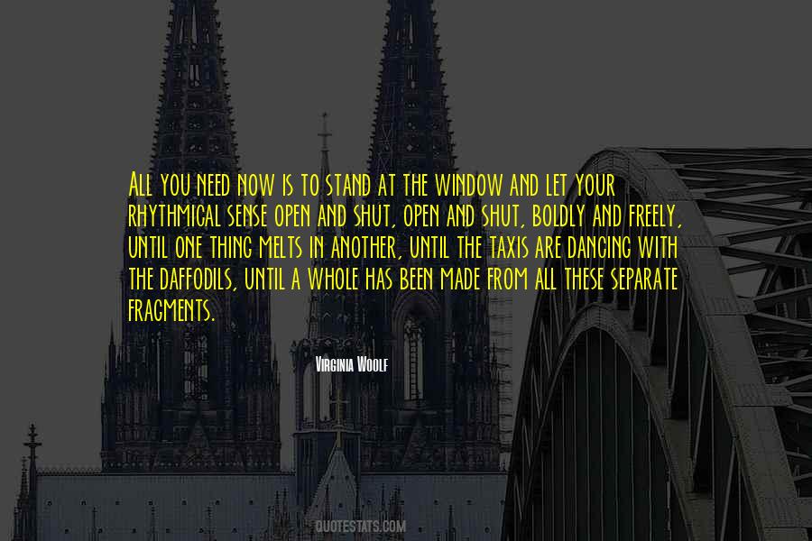 Open Your Window Quotes #932985