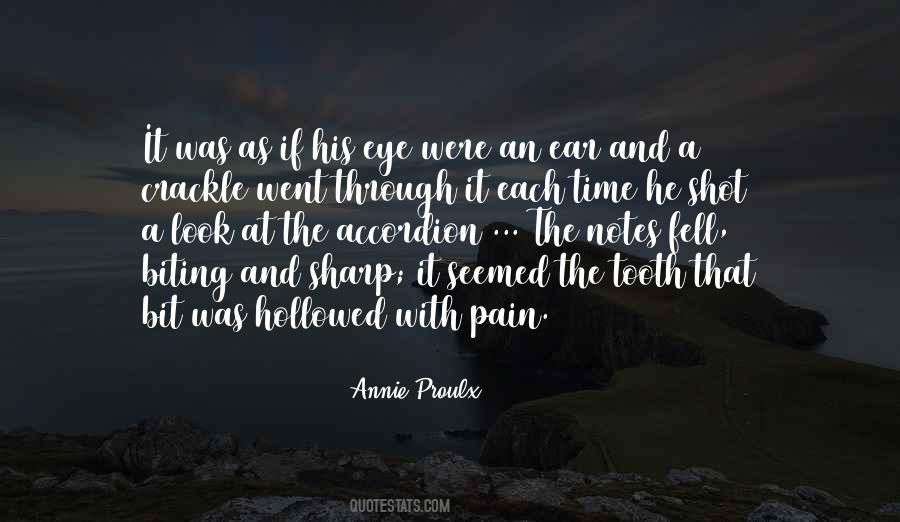 Ear Pain Quotes #1546484