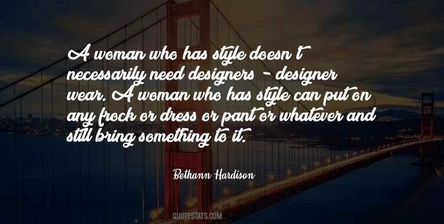Dress Style Quotes #1582118