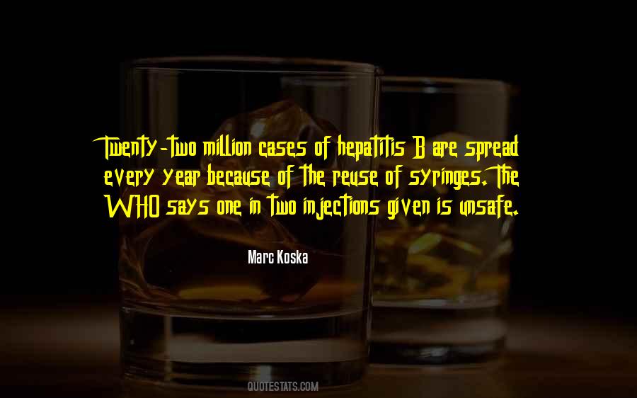 Quotes About Injections #1145814
