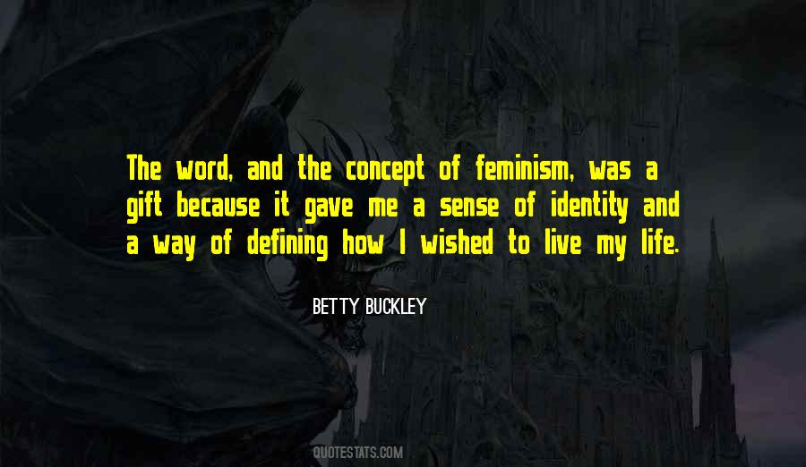 Quotes About Identity And Life #232390