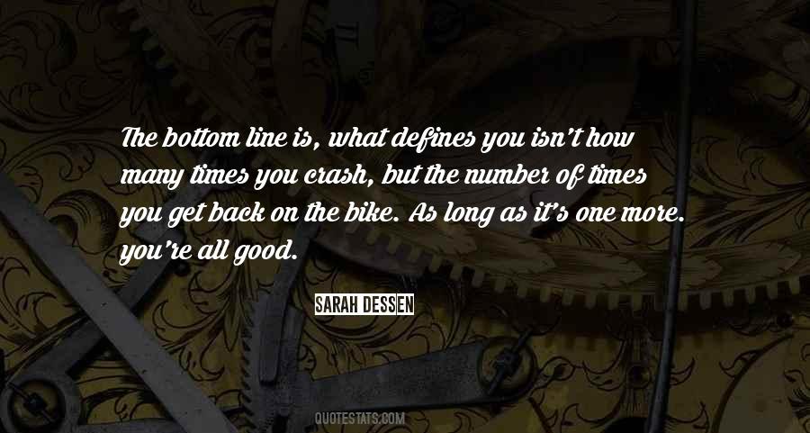 For The Good Times Quotes #1785535
