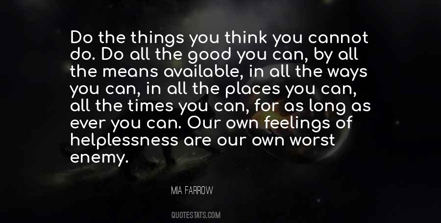 For The Good Times Quotes #1848963