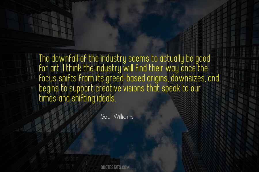 For The Good Times Quotes #572098