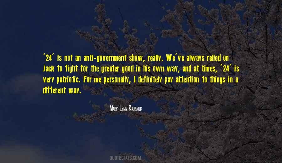 For The Good Times Quotes #813332