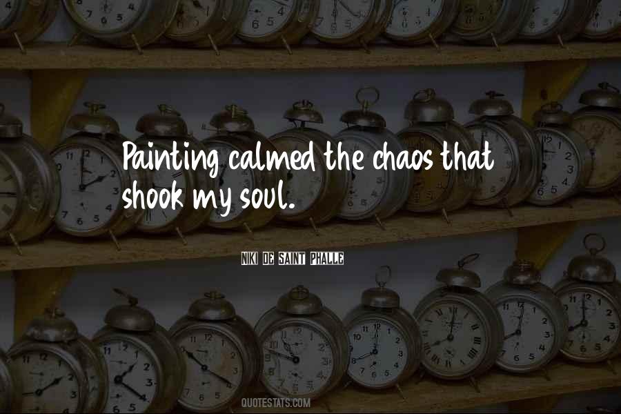 Chaos Calm Quotes #1284237