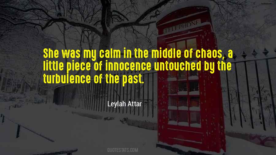 Chaos Calm Quotes #1564134