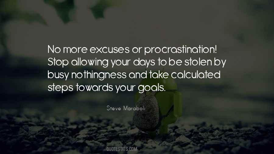 Stop With The Excuses Quotes #946639