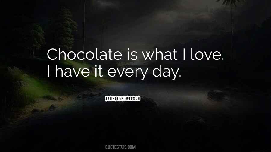 Love Chocolate Quotes #1409756