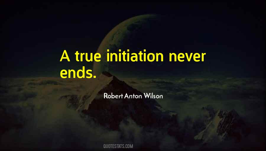 Quotes About Initiation #1715125