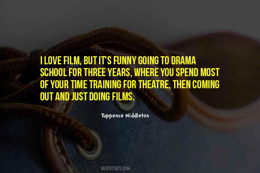 Out Of Drama Quotes #1109463