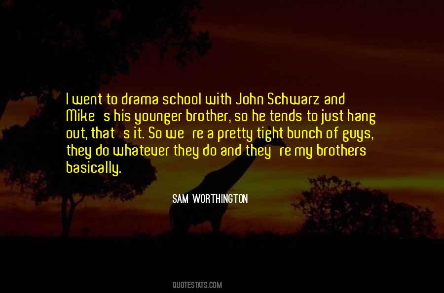 Out Of Drama Quotes #336405