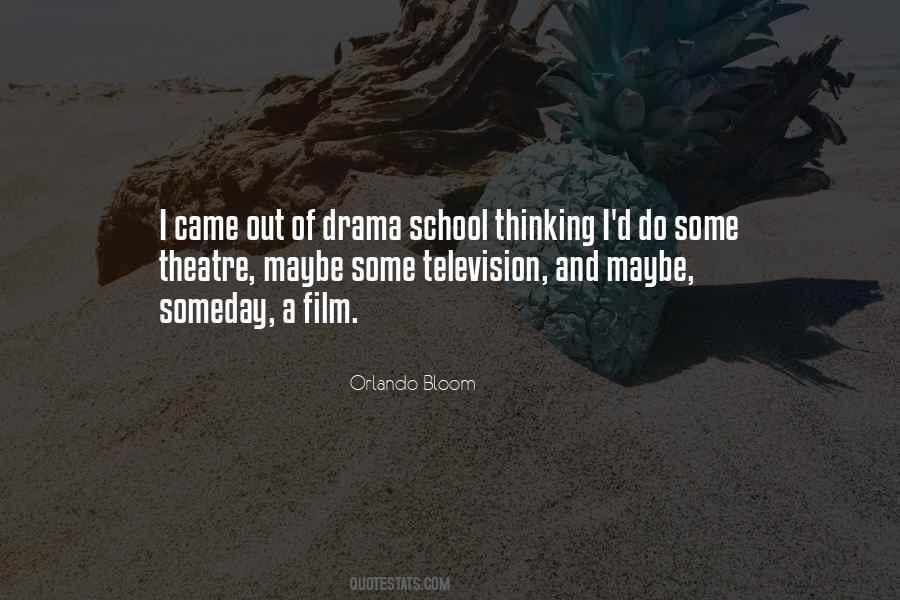 Out Of Drama Quotes #844234