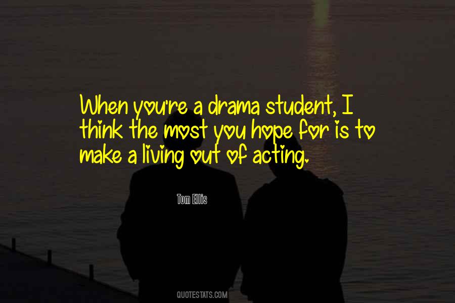 Out Of Drama Quotes #998965
