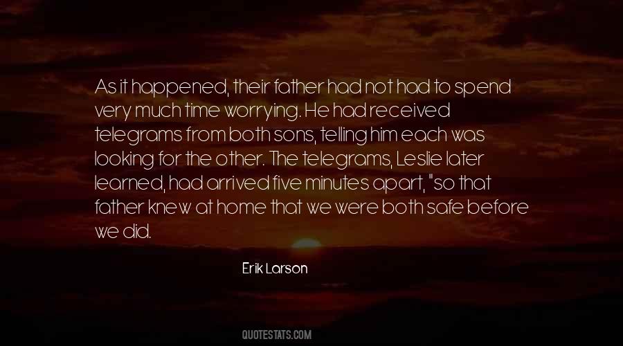 Quotes About Not Worrying So Much #1516920