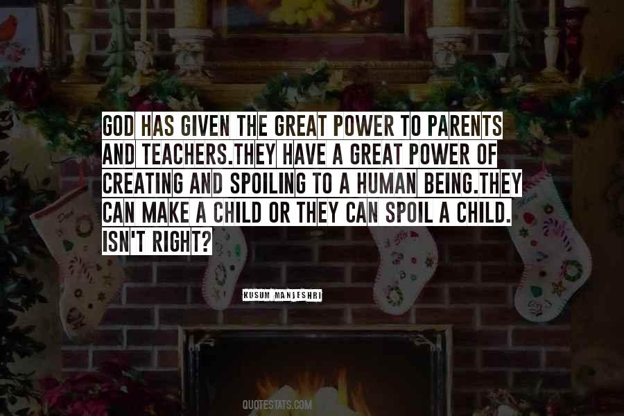 Spoil The Child Quotes #1166838