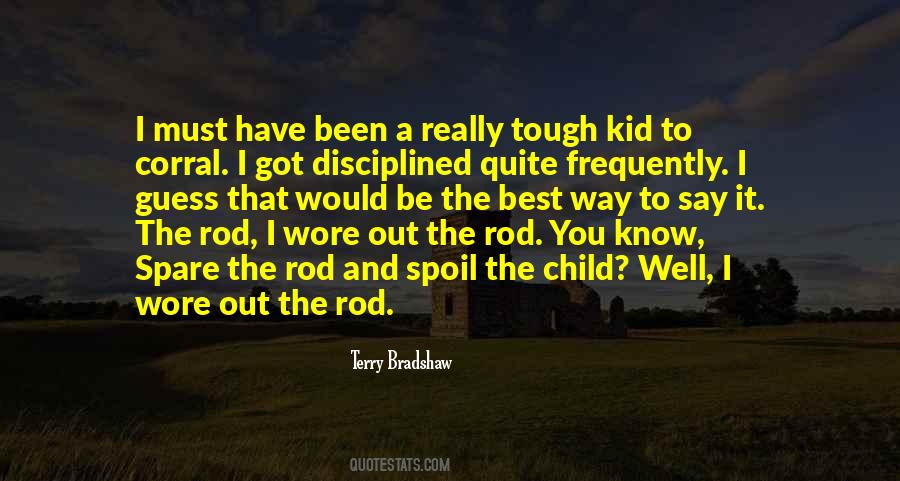 Spoil The Child Quotes #1456727