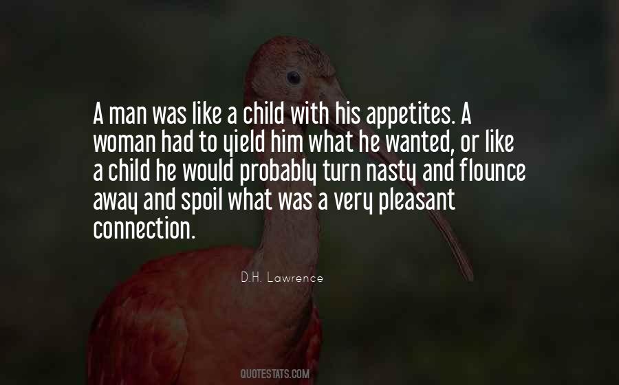 Spoil The Child Quotes #808374