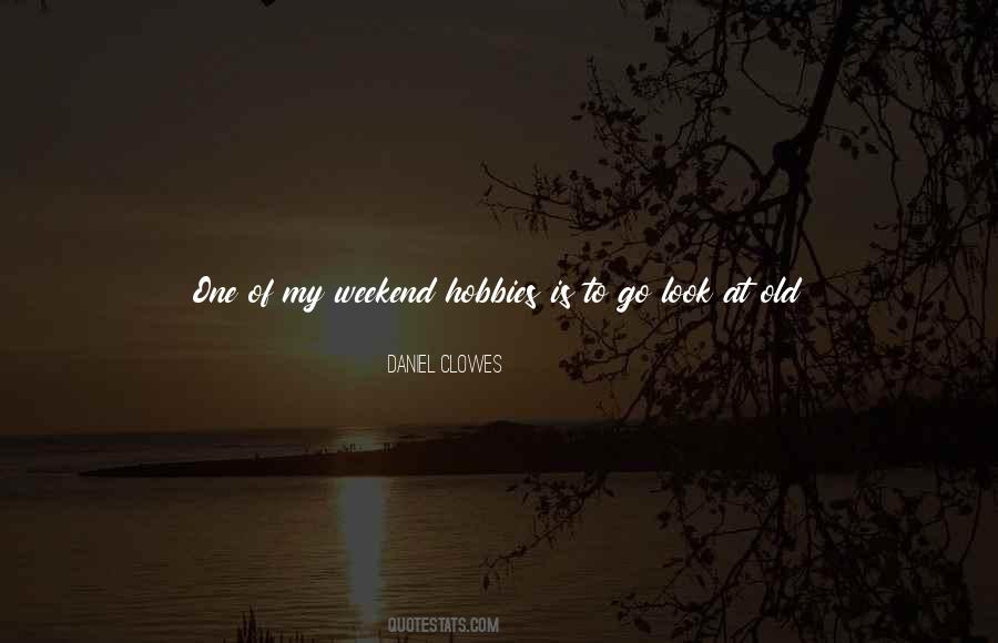 Beautiful Weekend Quotes #526580
