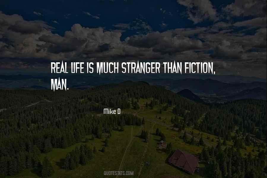 Is Stranger Than Fiction Quotes #1727451