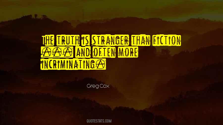 Is Stranger Than Fiction Quotes #1737546