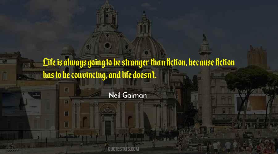 Is Stranger Than Fiction Quotes #371706