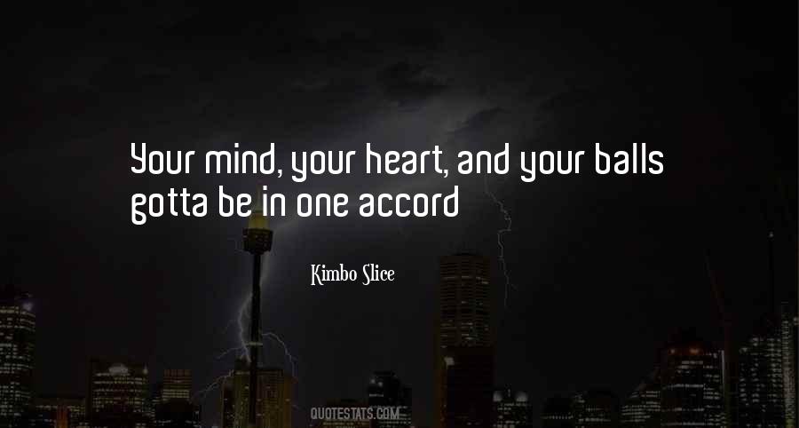 Gotta Have Heart Quotes #776388