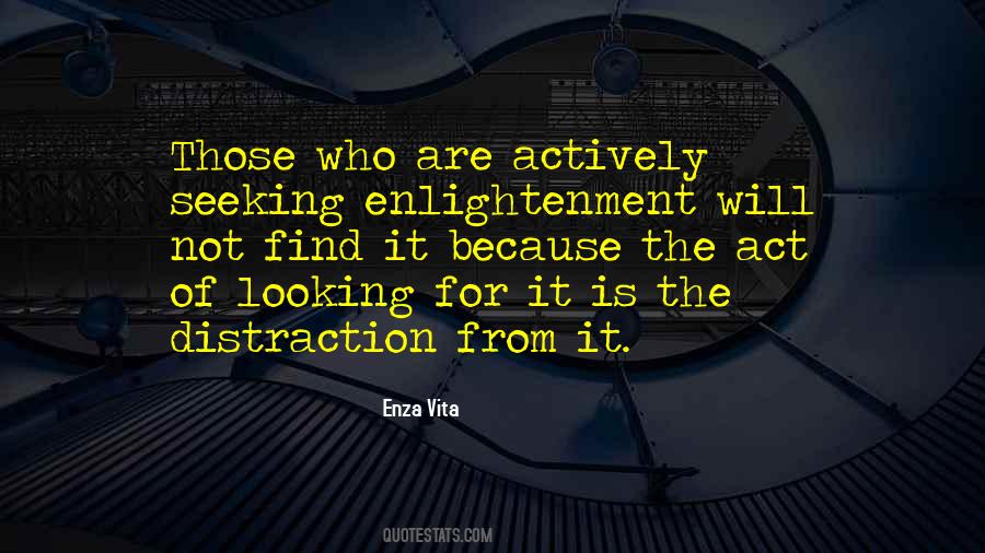 Even When No One Is Looking Quotes #12863