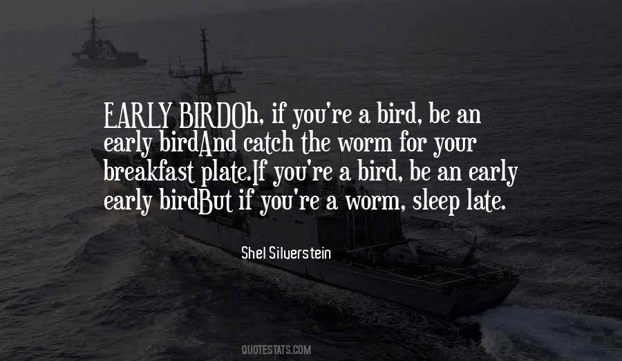Early Bird Quotes #1364206