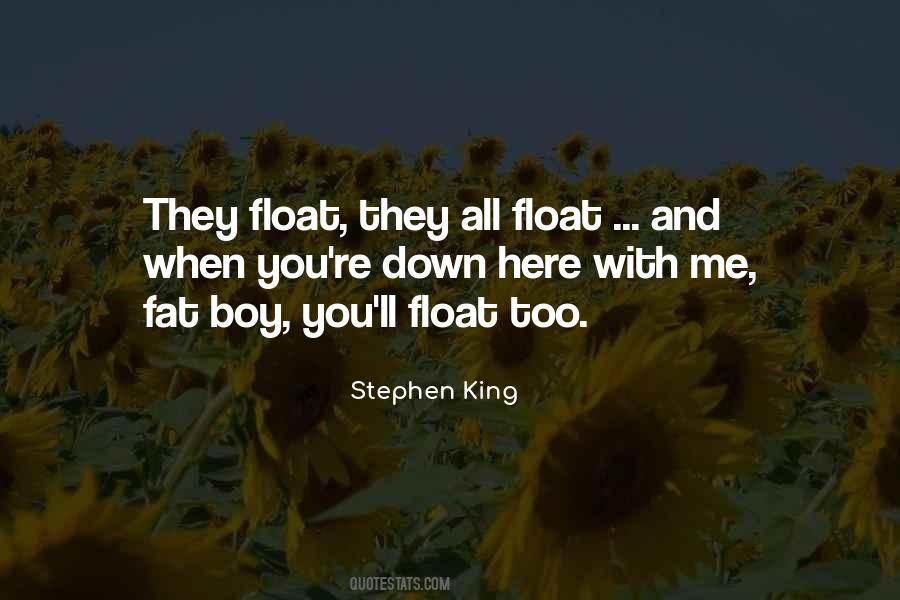 We All Float Down Here Quotes #309342