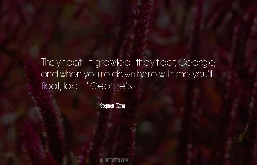 We All Float Down Here Quotes #441998
