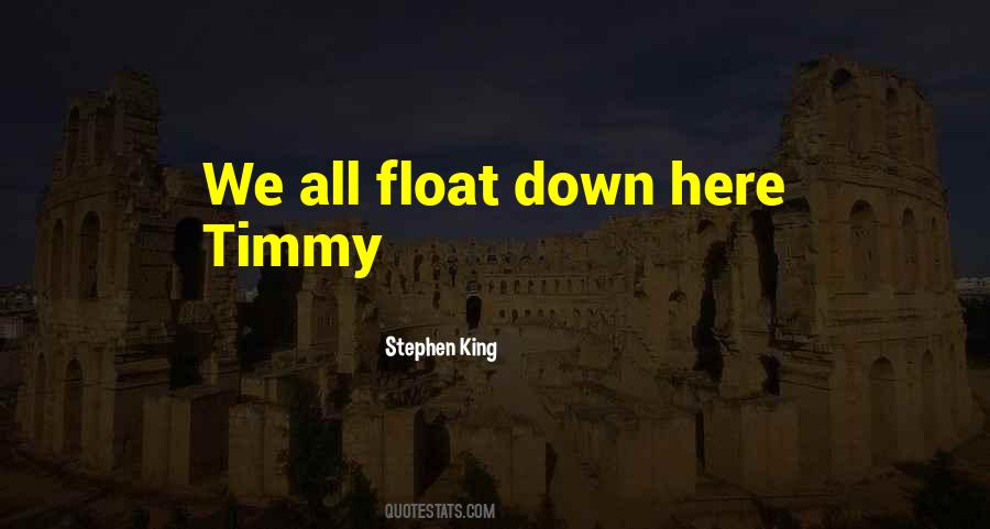 We All Float Down Here Quotes #941569