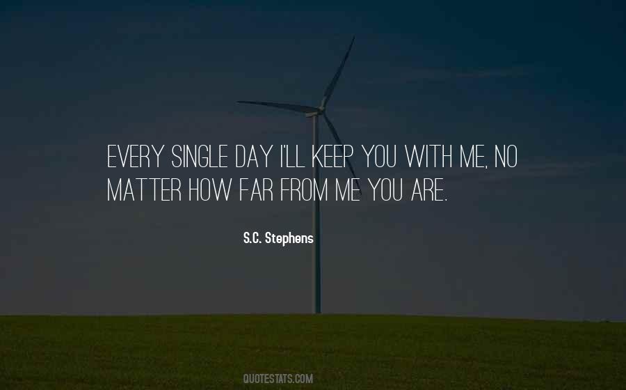 No Matter How Far You Are Quotes #1805438