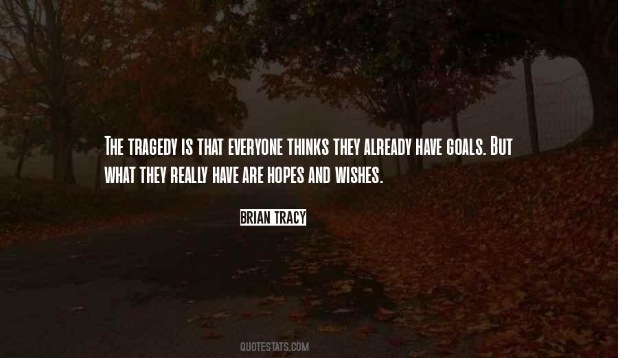 Have Goals Quotes #395968