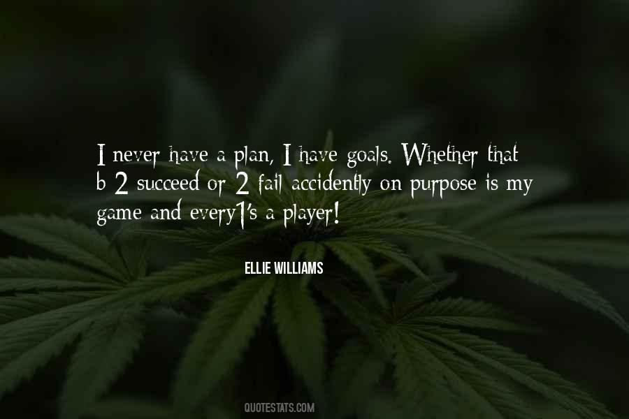 Have Goals Quotes #613824
