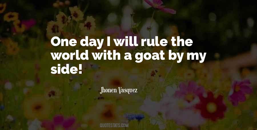 I Rule The World Quotes #1694966