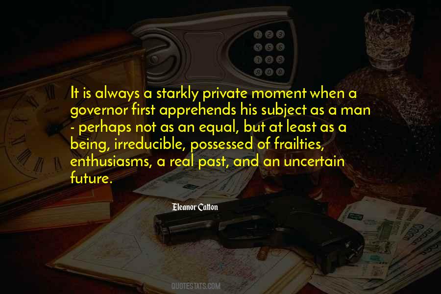 Your Past Does Not Equal Your Future Quotes #1398493