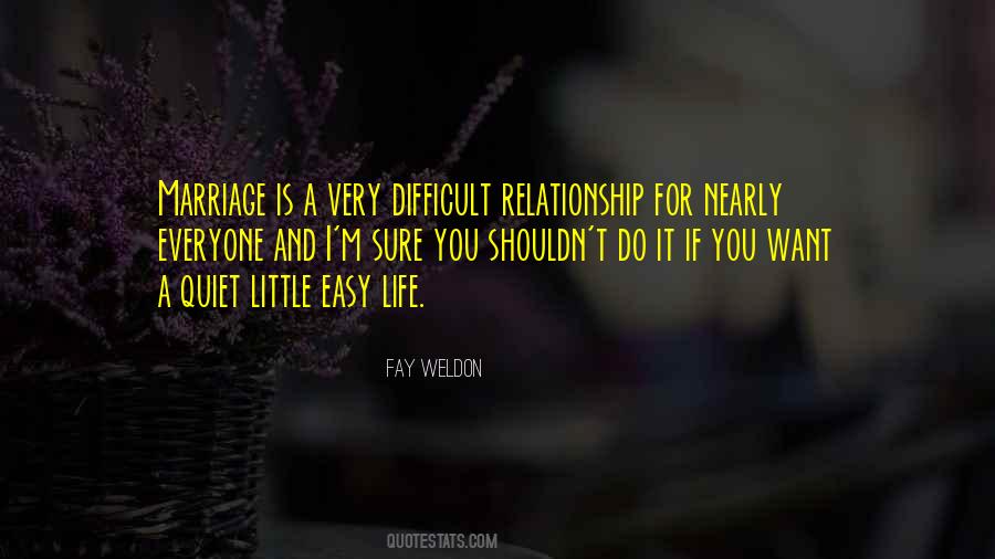 Very Difficult Life Quotes #1118449