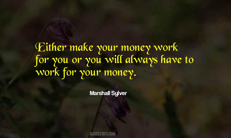 Money Work Quotes #1024721