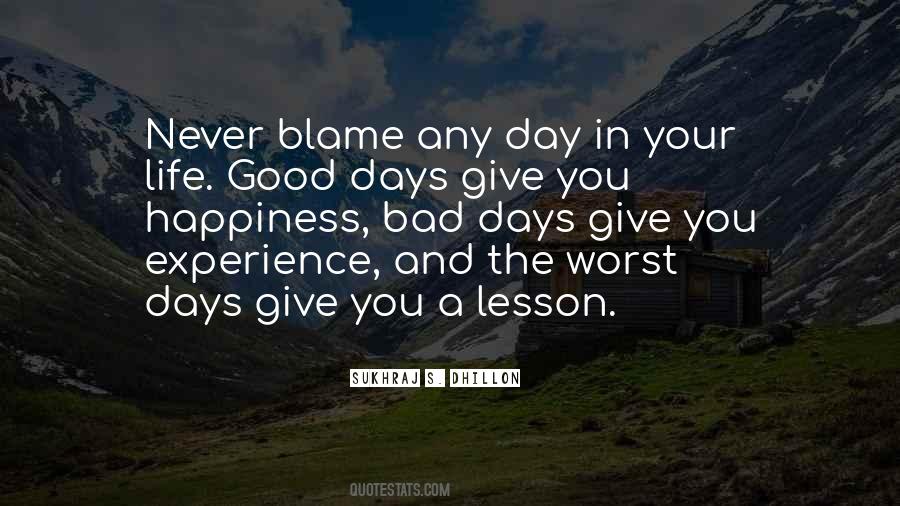 Life Experience Blame Quotes #1659991