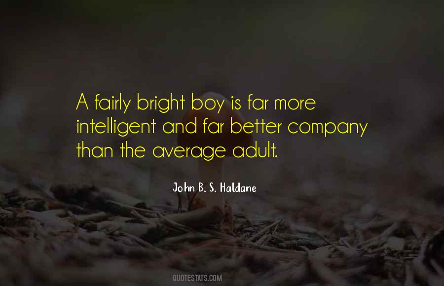 Intelligent Boy Quotes #260967