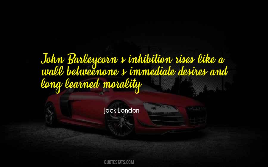 Quotes About Inhibition #1360820